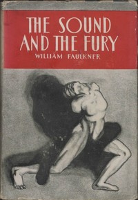 The Sound and the Fury, William Thomas Faulkner